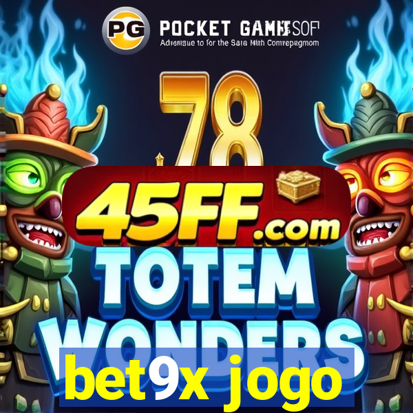 bet9x jogo